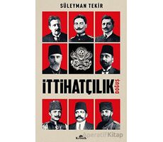 İttihatçılık - Doğuş - Süleyman Tekir - Kronik Kitap