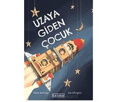 Uzaya Giden Çocuk - Katie Jennings - Ketebe Çocuk