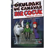 Okuldaki Üç Canavar Bir Çocuk: İntikam Arayışı - Steven Banks - Parola Çocuk