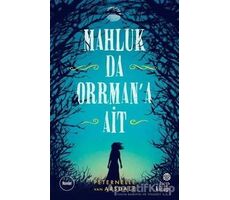 Mahluk da Orrman’a Ait - Peternelle van Arsdale - Hep Kitap