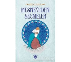 Mesneviden Seçmeler - Mevlana Celaleddin Rumi - Dorlion Yayınları