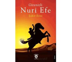 Girenizli Nuri Efe - Şakir Erez - Dorlion Yayınları