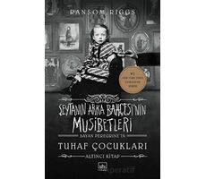 Şeytanın Arka Bahçesi’nin Musibetleri (Bayan Peregrine’in Tuhaf Çocukları 6. Kitap)