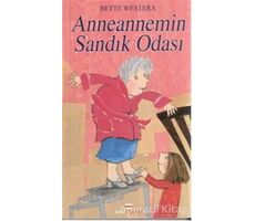 Anneannemin Sandık Odası - Bette Westera - Bizim Kitaplar Yayınevi