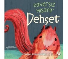 Davetsiz Misafir Dehşet - Firdevs Kapusızoğlu - Turkuvaz Çocuk