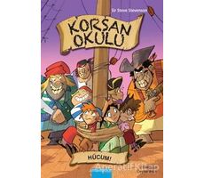 Korsan Okulu - 5 : Hücum! - Sir Steve Stevenson - Mavibulut Yayınları