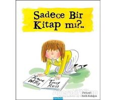 Sadece Bir Kitap mı?.. - Jeanne Willis - Mavibulut Yayınları