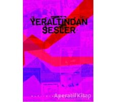 Yeraltından Sesler - Kolektif - Altıkırkbeş Yayınları