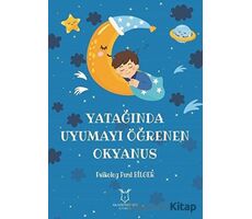 Yatağında Uyumayı Öğrenen Okyanus - Pırıl Bilger - Akademisyen Kitabevi