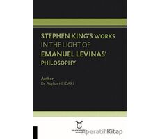 Stephen King’s Works In The Light Of Emanuel Levinas’ Philosophy