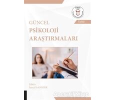 Güncel Psikoloji Araştırmaları - İsmail Sanberk - Akademisyen Kitabevi