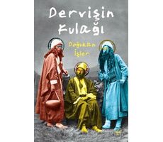 Dervişin Kulağı - Doğukan İşler - İthaki Yayınları