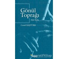 Gönül Toprağı - Cemil Baştürk - Ataç Yayınları