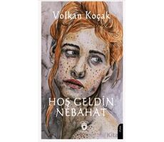 Hoş Geldin Nebahat - Volkan Koçak - Dorlion Yayınları