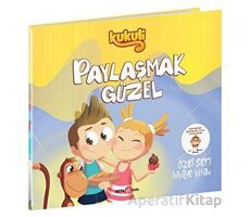 Kukuli Paylaşmak Güzel - Kolektif - Beta Kids