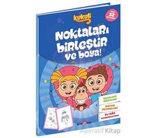 Kukuli Noktaları Birleştir ve Boya! - Kolektif - Beta Kids