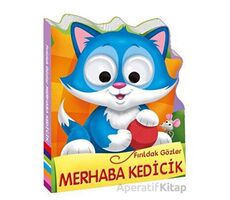 Fırıldak Gözler - Merhaba Kedicik - Kolektif - Beta Kids