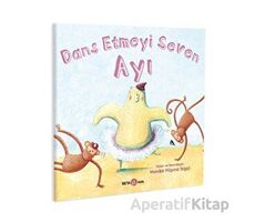 Dans Etmeyi Seven Ayı - Monika Filipina Trzpil - Beta Kids