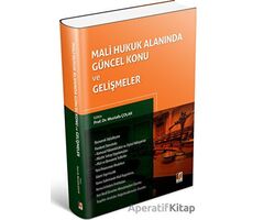 Mali Hukuk Alanında Güncel Konu ve Gelişmeler - Mustafa Çolak - Adalet Yayınevi