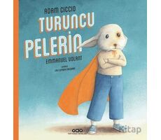 Turuncu Pelerin - Adam Ciccio - Yapı Kredi Yayınları