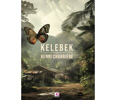 Kelebek - Henri Charriere - E Yayınları