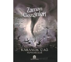 Zaman Gezginleri - Karanlık Çağ - Yepyeniciler - Rönesans Yayınları