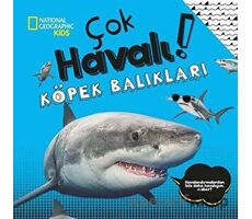 National Geographic Kids - Çok Havalı! Köpek Balıkları - Crispin Boyer - Beta Kids