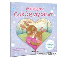 Annemi Çok Seviyorum - Stephanie Dragone - Beta Kids