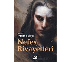 Nefes Rivayetleri - Kolektif - Doğan Kitap