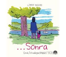 ... Sonra - Libby Moore - Martı Yayınları