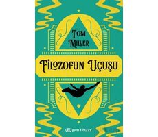 Filozofun Uçuşu - Tom Miller - Epsilon Yayınevi