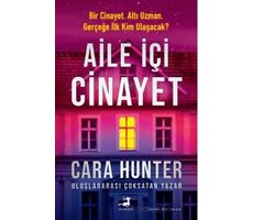 Aile İçi Cinayet - Cara Hunter - Olimpos Yayınları