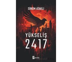 Yükseliş 2417 - Sinem Ataklı - Parola Yayınları