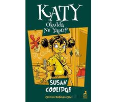 Katy Okulda Ne Yaptı ? - Susan Coolidge - Ren Çocuk