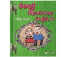 Sevgi Paylaştıkça Çoğalır - Fatoş Süter - Özyürek Yayınları