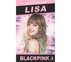 Lisa K-Pop Kraliçeleri - John Brown - Arunas Yayıncılık