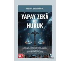 Yapay Zeka ve Hukuk - Ergin Ergül - Adalet Yayınevi