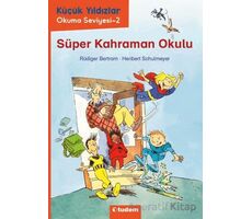 Süper Kahraman Okulu - Rüdiger Bertram - Tudem Yayınları