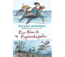 Kum Adam ile Kaplumbağalar - Michael Morpurgo - Tudem Yayınları