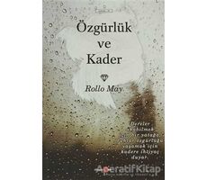 Özgürlük ve Kader - Rollo May - Okuyan Us Yayınları