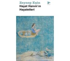 Hayat Hanım’ın Hayaletleri - Zeynep Eşin - Alakarga Sanat Yayınları