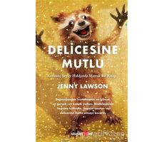 Delicesine Mutlu - Jenny Lawson - Okuyan Us Yayınları