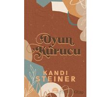 Oyun Kurucu - Kandi Steiner - Martı Yayınları