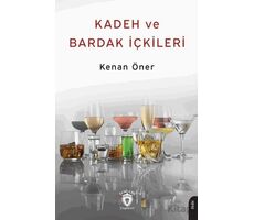 Kadeh ve Bardak İçkileri 1937 - Kenan Öner - Dorlion Yayınları