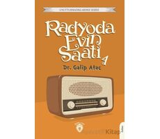 Radyoda Evin Saati 4 - Galip Ataç - Dorlion Yayınları