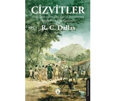 Cizvitler - R. C. Dallas - Dorlion Yayınları