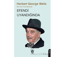 Efendi Uyandığında - Herbert George Wells - Dorlion Yayınları