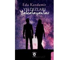 Yıldızları Yakalayanlar - Eda Kandemir - Dorlion Yayınları