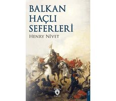 Balkan Haçlı Seferleri - Henry Nivet - Dorlion Yayınları