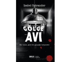 Gölge Avı - Isabel Ostrander - Gece Kitaplığı